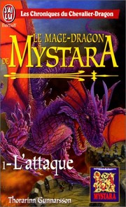 Cover of: Le Mage-Dragon de Mystara. 1, L'attaque