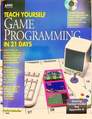 Cover of: Teach yourself game-programming in 21 days by André LaMothe
