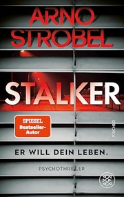 Cover of: Stalker: Er will dein Leben