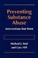 Cover of: Preventing Substance Abuse