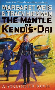 Cover of: The mantle of Kendis-Dai: a Starshield novel