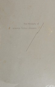 Cover of: THE TREASURY OF SCIENCE FICTION CLASSICS by Harold W. Kuebler, Edgar Allan Poe, Arthur Conan Doyle, Ambrose Bierce