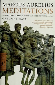 Cover of: Meditations: A New Translation, With An Introduction, By Gregory Hays