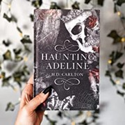 Cover of: Haunting Adeline by H. D. Carlton, Alícia Astorza Ligero, Mariola Cortés-Cros, Miriam Lozano Sobrino, , CASAMAYOR CORDERI, YOLANDA