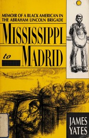 Mississippi to Madrid by Yates, James