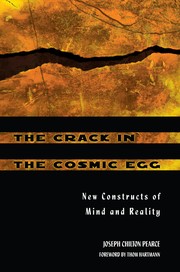 Cover of: Crack in the Cosmic Egg: New Constructs of Mind and Reality