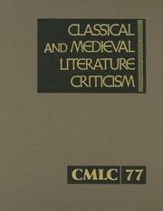 Cover of: Classical and Medieval Literature Criticism by Jelena O. Krstovic, Jelena O. Krstovic