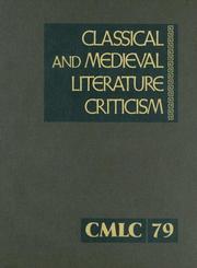 Cover of: Classical & Medieval Literature Criticism (Classical and Medieval Literature Criticism) by Jelena O. Krstovic