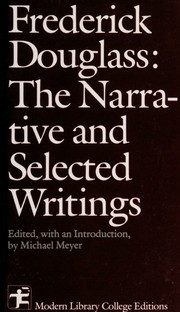 The Narrative and Selected Writings by Frederick Douglass