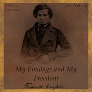 Cover of: My bondage and my freedom by 