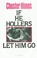 Cover of: If he hollers let him go