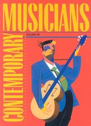 Cover of: Contemporary Musicians by Angela M. Pilchak, Angela M. Pilchak