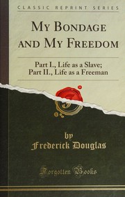 Cover of: My bondage and my freedom by Frederick Douglass