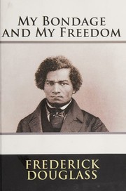 Cover of: My Bondage and My Freedom by Frederick Douglass, Frederick Douglass, Editorial International, Franklin Darrem