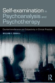 Cover of: Self-Examination in Psychoanalysis and Psychotherapy by William F. Cornell, William F. Cornell