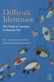 Difficult Identities by Pia De Silvestris