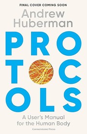 Cover of: Protocols by Andrew Huberman, Andrew Huberman