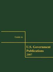 Cover of: Guide to U.s. Government Publications 2007 (Guide to U.S. Government Publications)