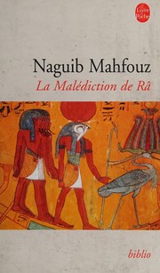 Cover of: La malédiction de ra by نجيب محفوظ,, نجيب محفوظ,