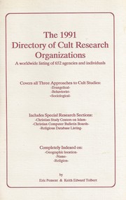 The 1991 directory of cult research organizations by Eric Pement