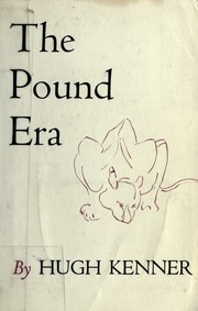 Cover of: The Pound era. by Hugh Kenner