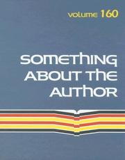 Cover of: Something About the Author v. 160: Facts and Pictures about Authors and Illustrators of Books for Young People (Something About the Author)