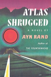 Cover of: Atlas Shrugged (Centennial Ed. HC) by Ayn Rand