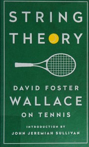 Cover of: String Theory by David Foster Wallace