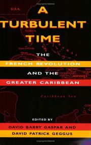 Cover of: A Turbulent Time: The French Revolution and the Greater Caribbean