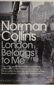 Cover of: London belongs to me by Norman Collins