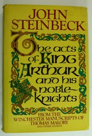 Cover of: The acts of King Arthur and his noble knights by John Steinbeck