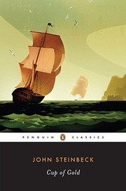 Cover of: Cup of gold by John Steinbeck, John Steinbeck