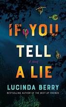 Cover of: If You Tell a Lie: A Novel