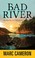 Cover of: Bad River