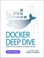 Cover of: Docker Deep Dive