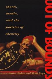 Cover of: Out of Bounds: Sports, Media, and the Politics of Identity