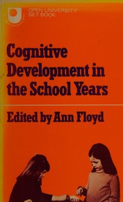 Cover of: Cognitive development in the school years by edited by Ann Floyd.