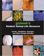 Cover of: Grzimek's Student Animal Life Resource by Madeline S. Harris, Neil Schlager, Jayne Weisblatt, Bernhard Grzimek