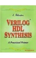 Cover of: Verilog® HDL Synthesis: A Practical Primer