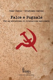 Cover of: Falce e pugnale: Per un socialismo di liberazione nazionale