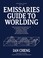 Cover of: Emissaries Guide to Worlding