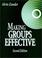 Cover of: Making groups effective