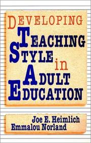 Developing teaching style in adult education by Joe E. Heimlich