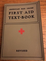 American Red Cross First Aid Text-Book Revised by American Red Cross