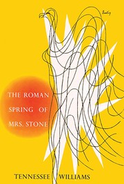 Cover of: Roman spring of Mrs. Stone. by Tennessee Williams, T. Williams