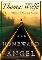 Cover of: Look homeward, angel by Thomas Wolfe, Thomas Wolfe