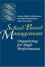Cover of: School-based management: organizing for high performance