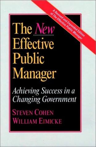 The new effective public manager by Cohen, Steven