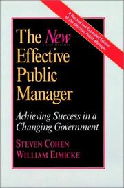 Cover of: The new effective public manager by Cohen, Steven