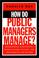 Cover of: How do public managers manage?